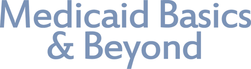 Medicaid Basics & Beyond logo